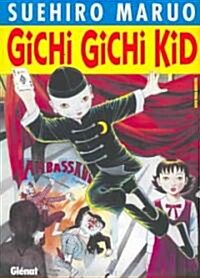 Gichi Gichi Kid (Paperback)