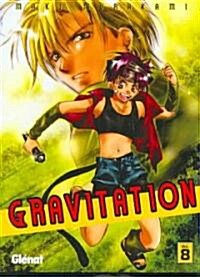 Gravitation 8 (Paperback)