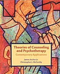 Theories of Counseling and Psychotherapy: Contemporary Applications [With CDROM] (Hardcover)