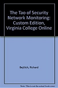 The Tao of Security Network Monitoring (Paperback)