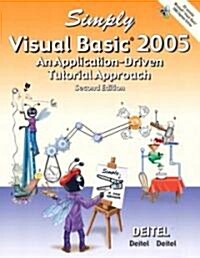 Simply Visual Basic 2005 (Paperback, CD-ROM, 2nd)
