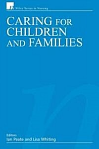 Caring for Children and Families (Paperback)