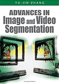 Advances in Image and Video Segmentation (Hardcover)