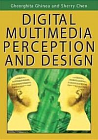 Digital Multimedia Perception and Design (Hardcover)