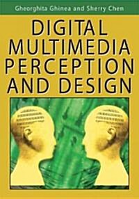 Digital Multimedia Perception And Design (Paperback)