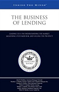 Inside the Minds the Business of Lending (Paperback)