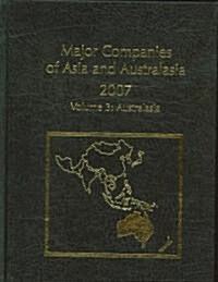 Major Companies of Asia & Australasia 2007 23 V3: Australasa (Hardcover, 23)