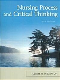 Nursing Process And Critical Thinking (Paperback, 4th)
