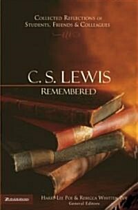 C. S. Lewis Remembered (Hardcover)