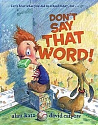 Dont Say That Word! (Hardcover)