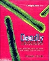 Deadly Invaders (Hardcover)