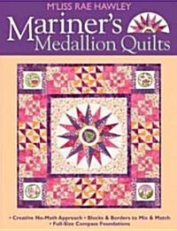 Mariners Medallion Quilts (Paperback)