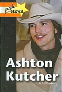 Ashton Kutcher (Library Binding)