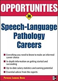 Opportunities in Speech Language Pathology (Paperback, Revised)