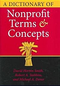 A Dictionary of Nonprofit Terms and Concepts (Hardcover)