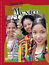 Teens in Mexico (Library Binding)