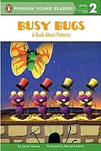 Busy Bugs : A Book About Patterns (Paperback)