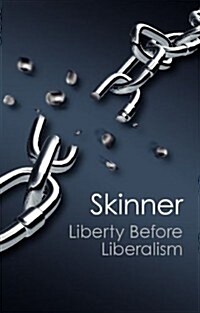 Liberty before Liberalism (Paperback)