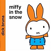 Miffy in the Snow (Hardcover)