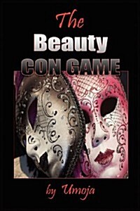 The Beauty Con Game (Paperback)