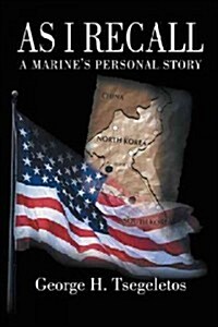 As I Recall: A Marines Personal Story (Paperback)