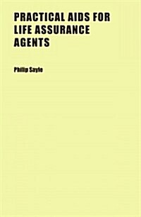 Practical AIDS for Life Assurance Agents (Paperback)