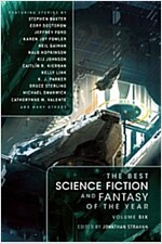 The Best Science Fiction and Fantasy of the Year, Volume Six (Paperback)
