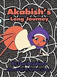 Akabishs Long Journey (Hardcover)