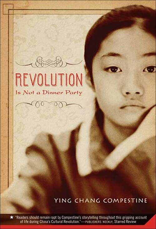 Revolution Is Not a Dinner Party (Prebound)