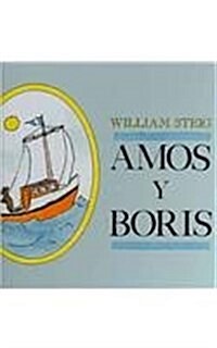 Amos y Boris / Amos and Boris (Prebound)