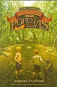 The Small Adventure of Popeye and Elvis (Prebound)