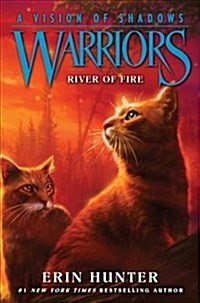 Warriors: A Vision of Shadows: River of Fire (Paperback)