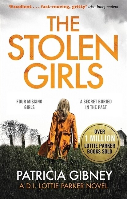 The Stolen Girls : A totally gripping thriller with a twist you wont see coming (Detective Lottie Parker, Book 2) (Paperback)