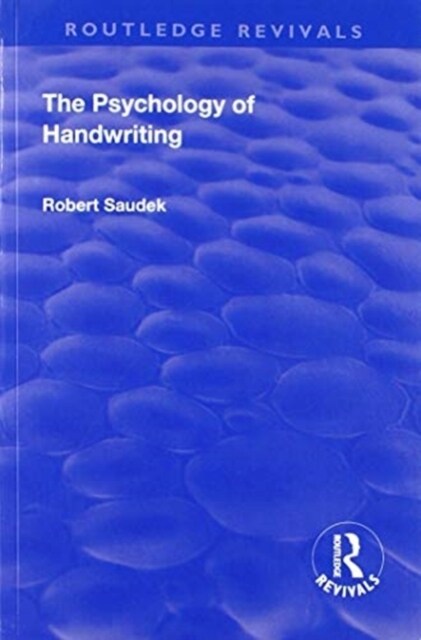 Revival: The Psychology of Handwriting (1925) (Paperback)