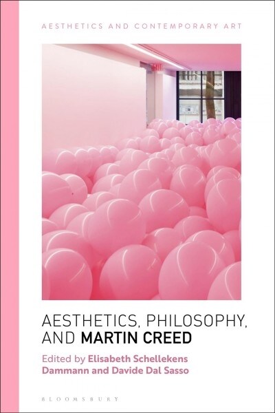 Aesthetics, Philosophy and Martin Creed (Hardcover)