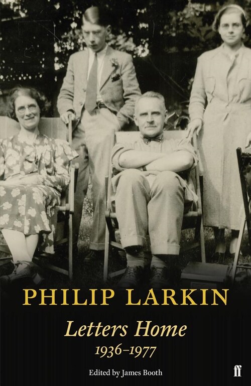 Philip Larkin: Letters Home (Hardcover, Main)