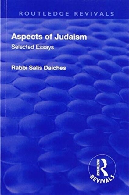Revival: Aspects of Judaism (1928) : Selected Essays (Paperback)