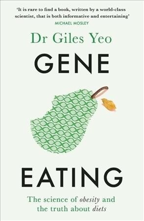 Gene Eating : The Story of Human Appetite (Paperback)
