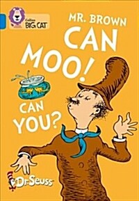 Mr. Brown Can Moo! Can You? : Band 04/Blue (Paperback)
