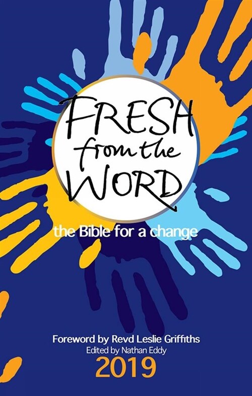 Fresh from the Word 2019 : the Bible for a change (Paperback, New ed)