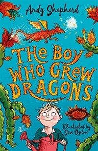 The Boy Who Grew Dragons (Paperback)