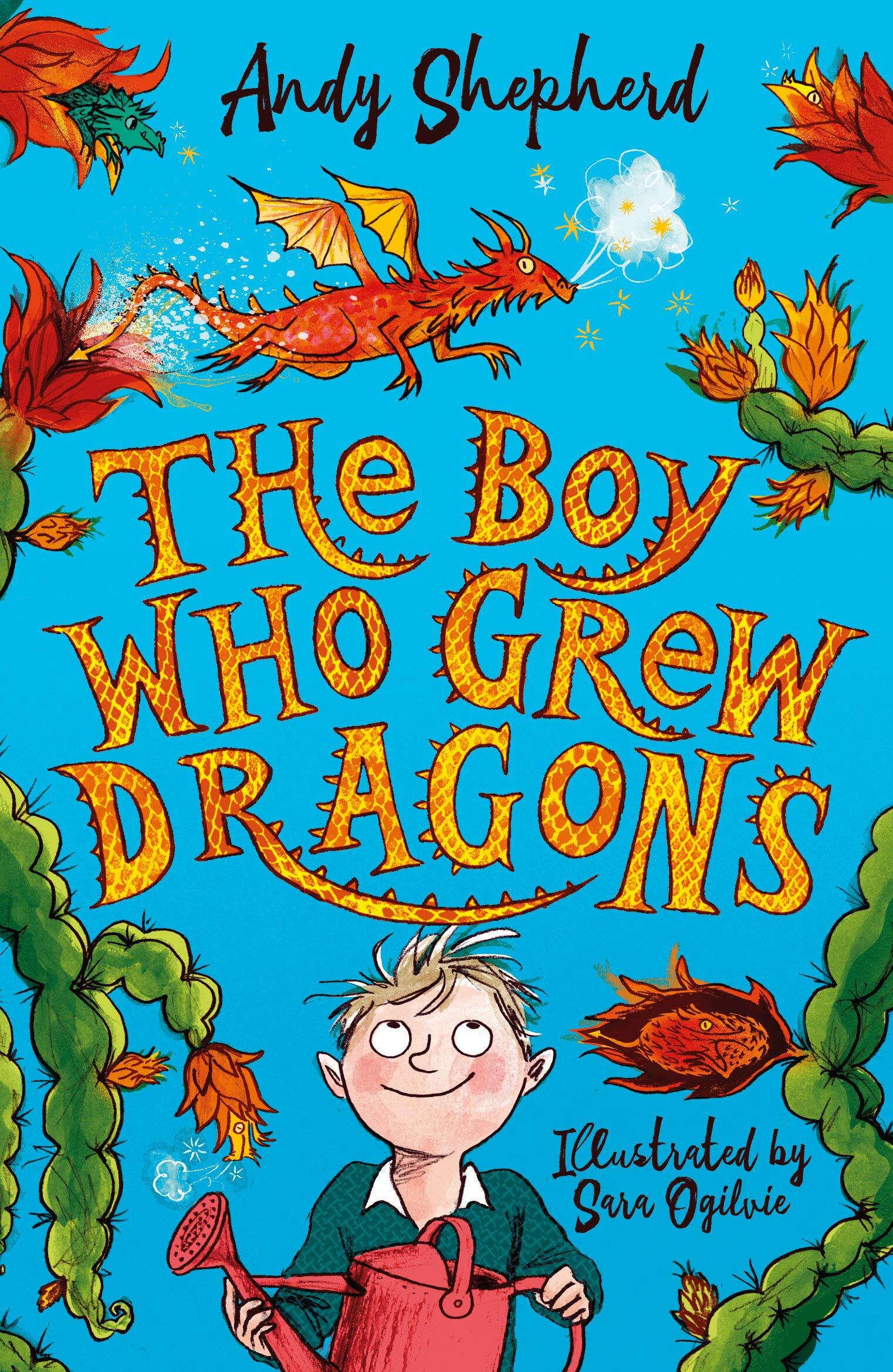The Boy Who Grew Dragons (The Boy Who Grew Dragons 1) (Paperback)