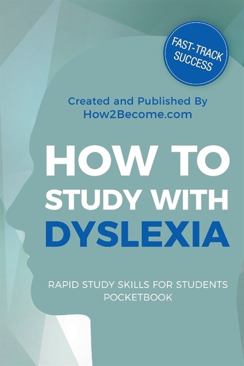 How to Study with Dyslexia Pocketbook (Paperback)