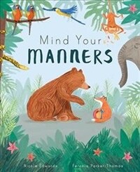 Mind Your Manners (Hardcover)