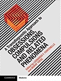 A Transdiagnostic Approach to Obsessions, Compulsions and Related Phenomena (Hardcover)