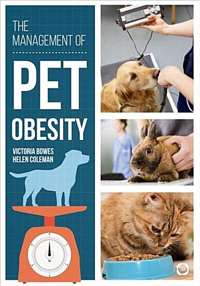 The Management of Pet Obesity (Paperback)
