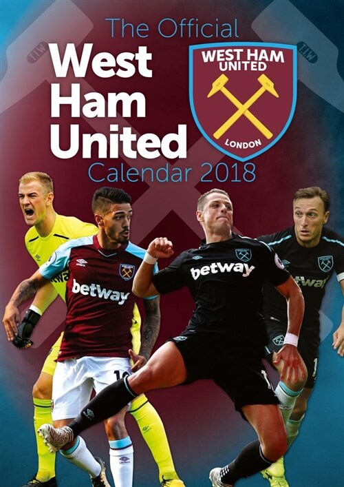 West Ham United Official 2019 Calendar - A3 Wall Calendar (Calendar)