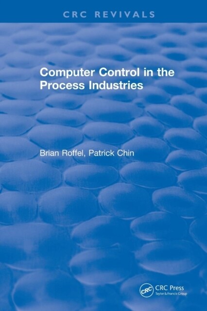 Computer Control in the Process Industries (Paperback)