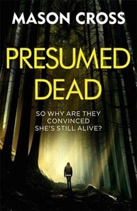 Presumed dead