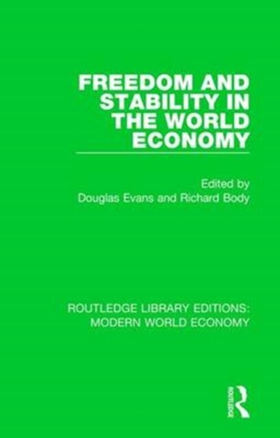 Freedom and Stability in the World Economy (Paperback)